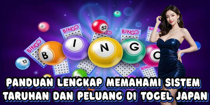 Panduan Lengkap Memahami Sistem Taruhan Dan Peluang Di Togel Japan