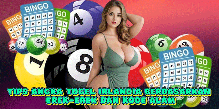 Tips Angka Togel Irlandia Berdasarkan Erek-Erek dan Kode Alam