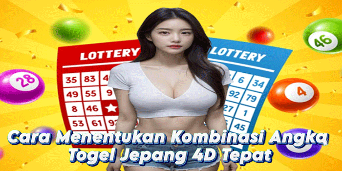 Cara Menentukan Kombinasi Angka Togel Jepang 4D Tepat