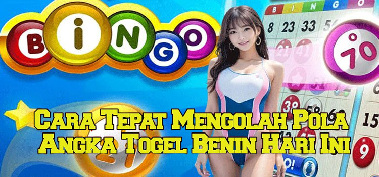Cara Tepat Mengolah Pola Angka Togel Benin Hari Ini