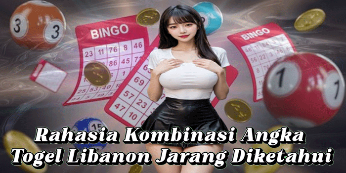 Rahasia Kombinasi Angka Togel Libanon Jarang Diketahui